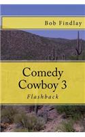 Comedy Cowboy 3