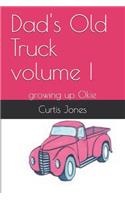 Dad's Old Truck volume I