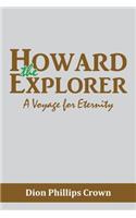 Howard the Explorer