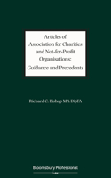 Articles of Association for Charities and Not for Profit Organisations: Guidance and Precedents