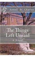 The Things Left Unsaid