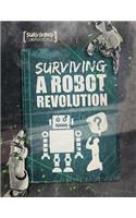 Surviving a Robot Revolution