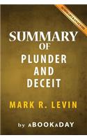 Summary of Plunder and Deceit: by Mark R. Levin - Summary & Analysis