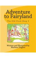 Adventure to Fairyland