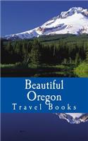 Beautiful Oregon: A 5 x 8 Blank Journal