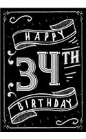 Happy 34th Birthday: Keepsake Journal Notebook Space For Best Wishes, Messages & Doodling