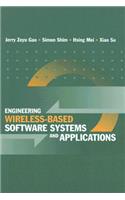 Engineering Wireless-Based Software Systems and Applications