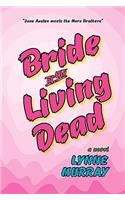 Bride of the Living Dead