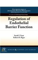 Regulation of Endothelial Barrier Function