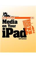 Take Control of Media on Your iPad