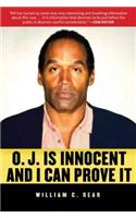 O.J. Is Innocent and I Can Prove It