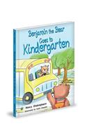 Benjamin the Bear Goes to Kindergarten