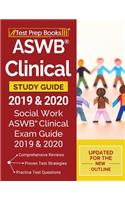 ASWB Clinical Study Guide 2019 & 2020: Social Work ASWB Clinical Exam Guide 2019 & 2020 [Updated for the New Outline]