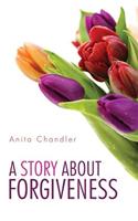 A Story about Forgiveness