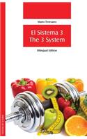 El Sistema 3. The 3 System (Bilingual Edition)