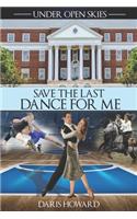 Save the Last Dance for Me