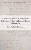 Elizabethan Poetry in Manuscript