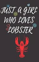 Just A Girl Who Loves LOBSTERs