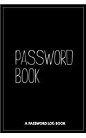 Password Book: Password log book and internet, Great Discreet Organizer To Protect All Your Online, Alphabetical password book, Logbook To Protect Usernames, Perfe