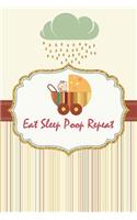 Eat sleep pool repeat: A Baby's Daily Log Book Record Sleep, Feed, Diapers, Activities And Supplies Needed