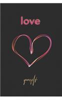 Love yourself. Journal