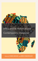 Africa and Its Historical and Contemporary Diasporas