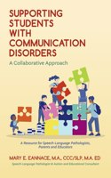 Supporting Students with Communication Disorders. a Collaborative Approach