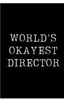 World's Okayest Director