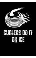 Curlers Do It On Ice