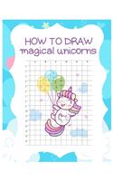 How to Draw Magical Unicorns