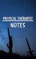 Physical Therapist Notes: Physical Therapist Career School Graduation Gift Journal / Notebook / Diary / Unique Greeting Card Alternative