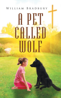 Pet Called Wolf