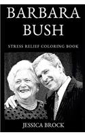 Barbara Bush Stress Relief Coloring Book
