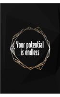 Your Potential Is Endless