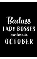 Badass Lady Bosses Are Born In October