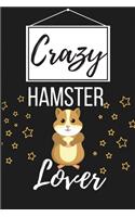 Crazy Hamster Lover