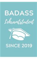Badass Lehramtstudent Since 2019