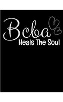 BCBA Heals The Soul