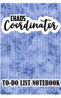 Chaos Coordinator To-Do List Notebook