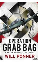 Operation Grab Bag: A Frank Sweeney Adventure(A Frank Sweeney Adventure)