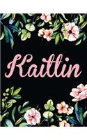 Kaitlin: Personalised Name Notebook/Journal Gift For Women & Girls 100 Pages (Black Floral Design)