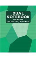 Dual Notebook: Dotted and Lined Paper for Writing & Sketching- 120 Pages (60 College Ruled & Dot Grid Pages Alternating) - 8.5 x 11 - Geometric Shapes Journal Blue