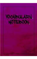 Vocabulary Notebook