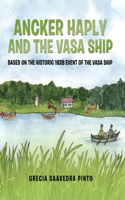 Ancker Haply and the Vasa Ship