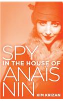 Spy in the House of Anaïs Nin