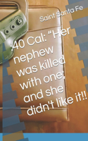 .40 Cal