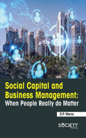 Social Capital and Business Management: When People Really Do Matter