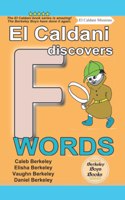 El Caldani Discovers F Words (Berkeley Boys Books - El Caldani Missions)