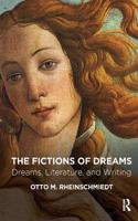 The Fictions of Dreams: Dreams, Literature, and Writing(English)