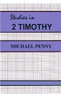 Studies in 2 Timothy